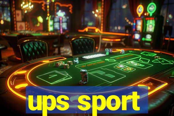 ups sport